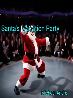cover image of Santa's Vacation Party